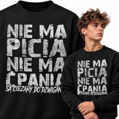 BLUZA  NA SIŁOWNIĘ   NIE MA PICIA 2